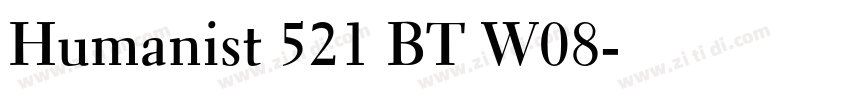 Humanist 521 BT W08字体转换